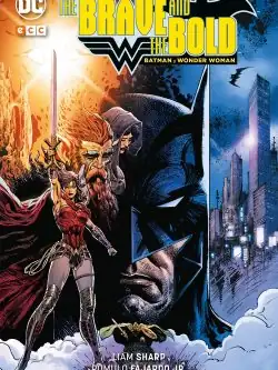 The Brave And The Bold - Batman Y Wonder Woman