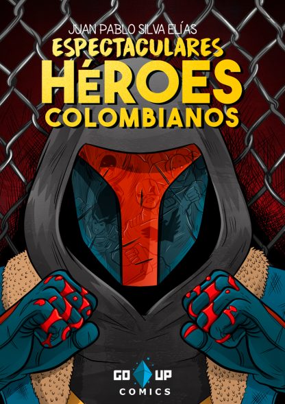 Espectaculares Héroes Colombianos
