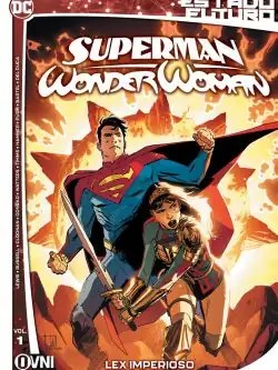 ESTADO FUTURO: Superman / Wonder Woman Vol. 1
