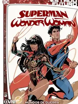 ESTADO FUTURO: Superman / Wonder Woman Vol. 2