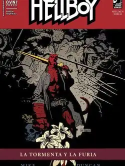 Hellboy LA TORMENTA Y LA FURIA