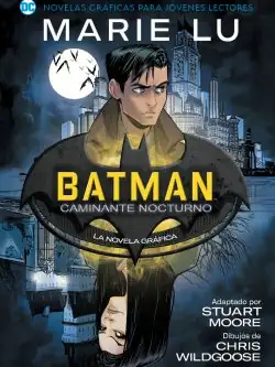 Batman: CAMINANTE NOCTURNO