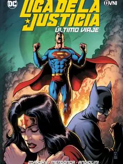 LIGA DE LA JUSTICIA Último Viaje