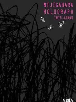Nijigahara Holograph Ivrea