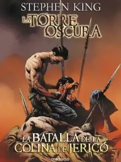 LA TORRE OSCURA V: La Batalla de la Colina