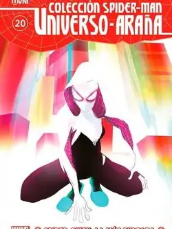 Colección Spiderman Universo Araña XX - Spider-Gwen: La más buscada