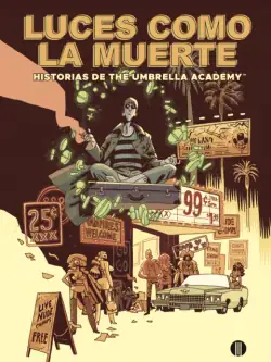 THE UMBRELLA ACADEMY Luces como la muerte