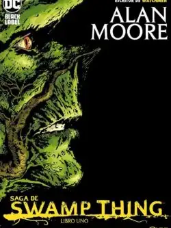 Saga de SWAMP THING Libro1