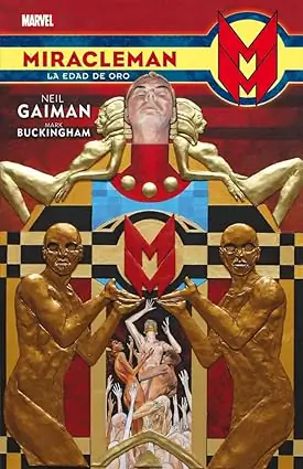 Miracleman: La Edad De Oro (T.D.)