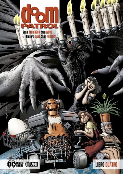 DC Black Label - DOOM PATROL LIBRO CUATRO