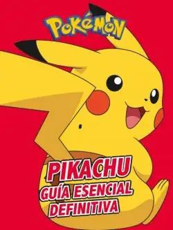 Pikachu Guia Esencial Definitiva - Montera