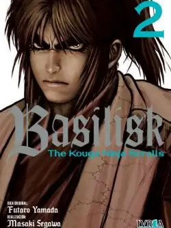 BASILISK: THE KOUGA NINJA SCROLLS 02 - Ivrea