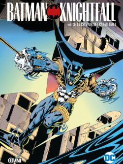 BATMAN: KNIGHTFALL VOL. 3: La Caída del Caballero