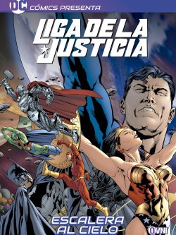 DC COMICS Presenta: LIGA DE LA JUSTICIA: ESCALERA AL CIELO