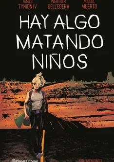 Hay algo matando niños nº 05