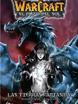 World Of Warcraft: El Pozo del Sol 3: Las Tierras Fantasma
