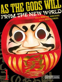 AS THE GODS WILL 01 - Distrito Manga