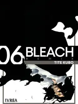 BLEACH 6 Edición remix Ivrea Arg