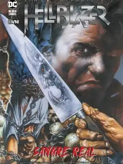 DC BLACK LABEL -Hellblazer: Sangre Real