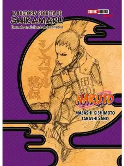 LA HISTORIA SECRETA DE SHIKAMARU Panini