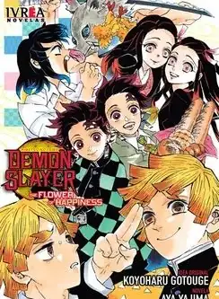 DEMON SLAYER NOVELA 01 - THE FLOWER OF HAPPINESS - Ivrea
