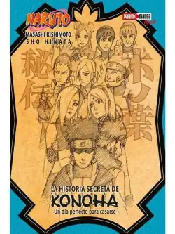 LA HISTORIA SECRETA DE KONOHA Panini