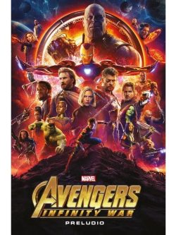 Avengers: Infinity War. Preludio