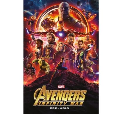 Avengers: Infinity War. Preludio