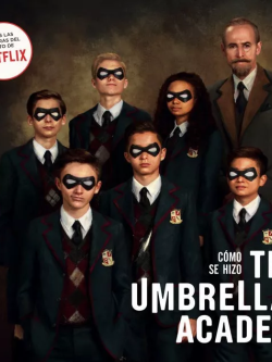 Cómo se hizo THE UMBRELLA ACADEMY
