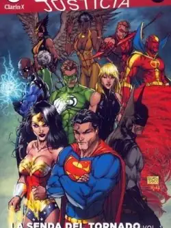 Colección Liga de la justicia 4 (El Clarin): La senda del tornado Vol. 1