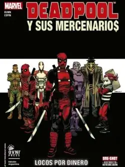 Deadpool y sus Mercenarios: Locos por el Dinero