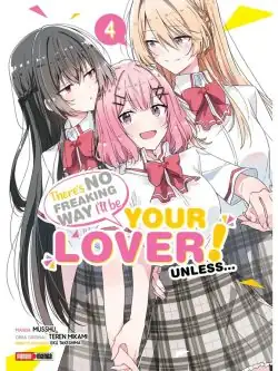 There´s No Freaking Way I´ll Be Your Lover! Unless...N.4