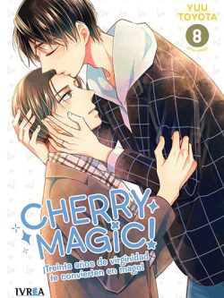 CHERRY MAGIC  ¡TREINTA AÑOS DE VIRGINIDAD TE CONVIERTEN EN MAGO! 08 - Ivrea