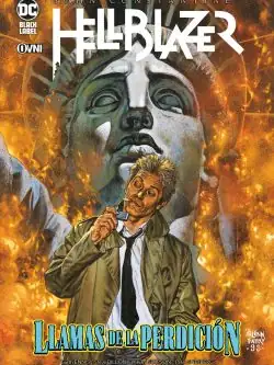 DC BLACK LABEL -Hellblazer: Las Llamas De La Perdicion
