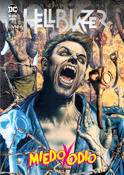 DC BLACK LABEL -Hellblazer: Miedo Y Odio