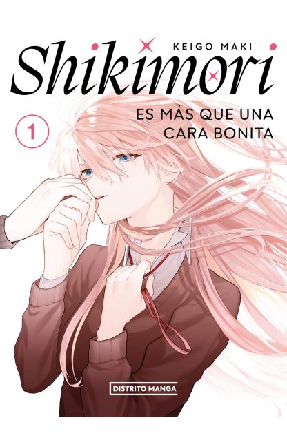 Shikimori es más que una cara bonita 1 - Distrito Manga