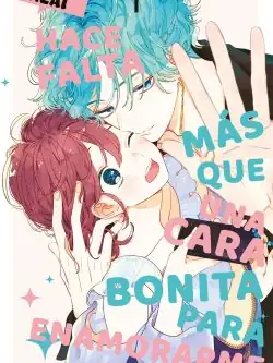 Hace falta más que una cara bonita para enamorarme nº 01