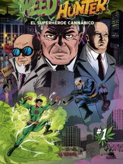 Weed Hunter - El Superhéroe Cannábico