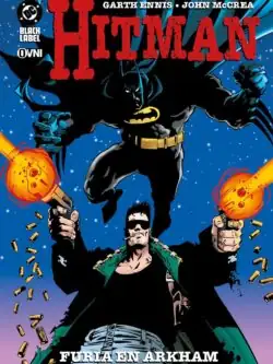 DC - BLACK LABEL - HITMAN: FURIA EN ARKHAM - OvniPress