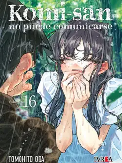 KOMI-SAN NO PUEDE COMUNICARSE 16 Ivrea