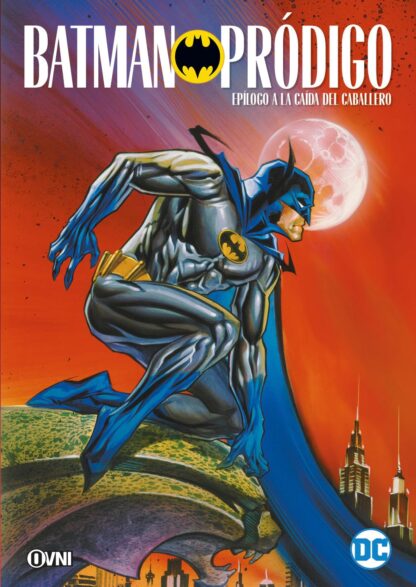 BATMAN: PRÓDIGO: EPÍLOGO A LA CAÍDA DEL CABALLERO - OvniPress