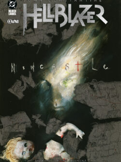 HELLBLAZER DE JAMIE DELANO: NEWCASTLE - OvniPress