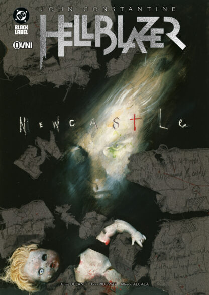 HELLBLAZER DE JAMIE DELANO: NEWCASTLE - OvniPress