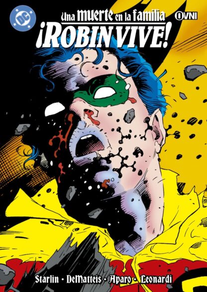 BATMAN: UNA MUERTE EN LA FAMILIA: ¡ROBIN VIVE! - OvniPress